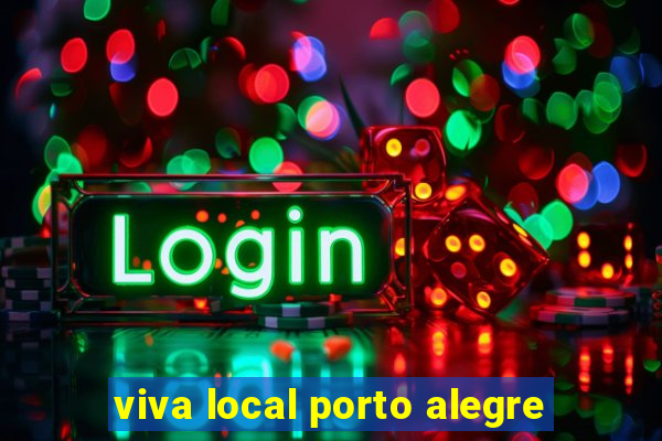 viva local porto alegre